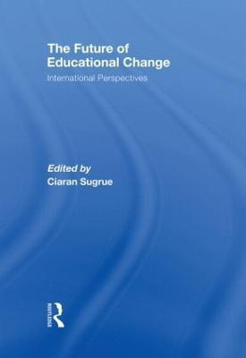 The Future of Educational Change(English, Hardcover, unknown)