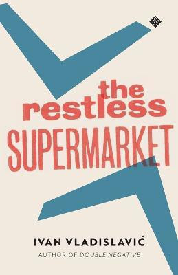 The Restless Supermarket(English, Paperback, Vladislavic Ivan)
