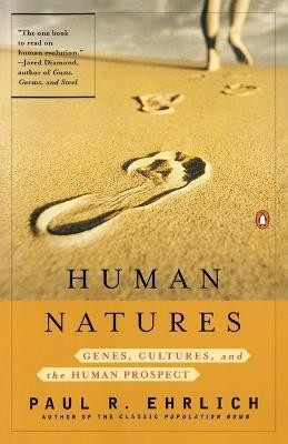 Human Natures(English, Paperback, Ehrlich Paul R.)