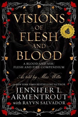 Visions of Flesh and Blood(Paperback, Jennifer L Armentrout)