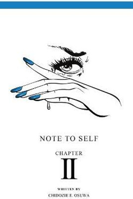 Note To Self(English, Paperback, Osuwa Chidozie E)