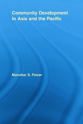 Community Development in Asia and the Pacific(English, Paperback, Pawar Manohar S.)