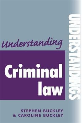 Understanding Criminal Law(English, Paperback, Buckley Stephen)