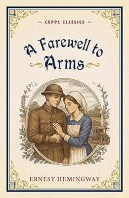 A Farewell to Arms(Paperback, ERNEST HEMINGWAY)