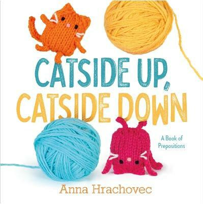 Catside Up, Catside Down(English, Hardcover, Hrachovec Anna)