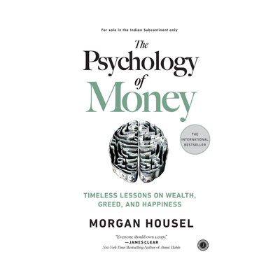 The Psychology of Money  - Timeless lessons on wealth, greed, and happiness(English, Paperback, Housel Morgan)