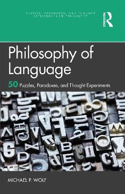 Philosophy of Language(English, Paperback, Wolf Michael P.)