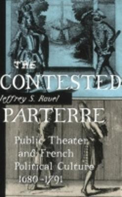 The Contested Parterre(English, Paperback, Ravel Jeffrey S.)