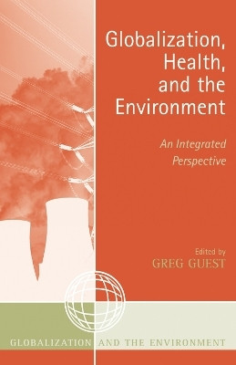 Globalization, Health, and the Environment(English, Paperback, unknown)