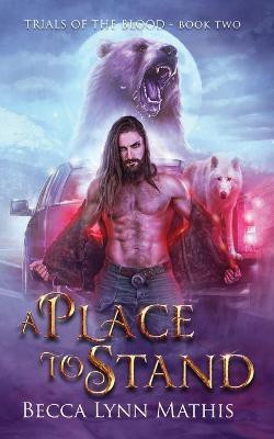 A Place To Stand(English, Paperback, Mathis Becca Lynn)