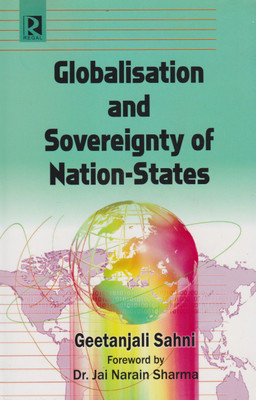 Globalisation and Sovereignty of Nation States(English, Hardcover, Sahni Geetanjali)