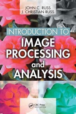 Introduction to Image Processing and Analysis(English, Hardcover, Russ John C.)