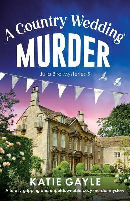 A Country Wedding Murder(English, Paperback, Gayle Katie)