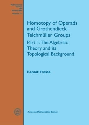 Homotopy of Operads and Grothendieck-Teichmuller Groups(English, Hardcover, Fresse Benoit)