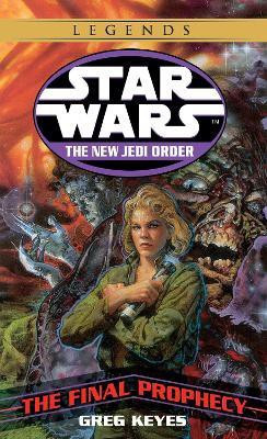 The Final Prophecy: Star Wars Legends(English, Paperback, Keyes Greg)