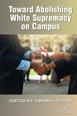 Toward Abolishing White Supremacy on Campus(English, Paperback, unknown)