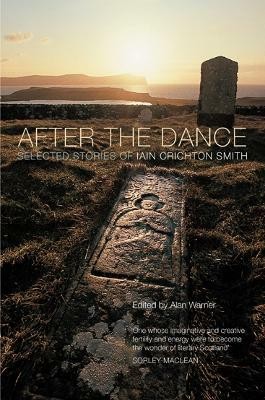 After the Dance(English, Paperback, Smith Iain Crichton)