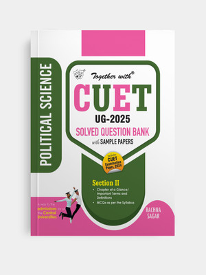 Together with CUET (UG) Political Science 2025 Section II Chapterwise Question Bank with Last Year Questions Paper(Paperback, Rachna Sagar)