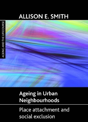 Ageing in urban neighbourhoods(English, Hardcover, Smith Allison E.)