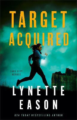 Target Acquired(English, Paperback, Eason Lynette)