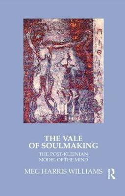 The Vale of Soulmaking(English, Paperback, Williams Meg Harris)