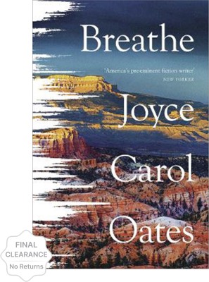 Breathe(English, Paperback, Oates Joyce Carol)