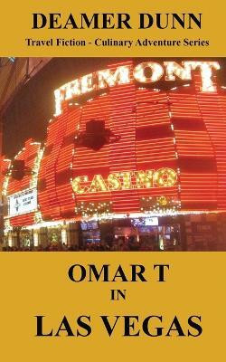 Omar T in Las Vegas(English, Paperback, Dunn Deamer)