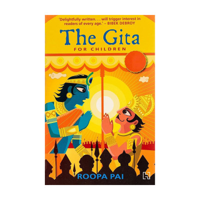 THE GITA FOR CHILDREN  - For Children(English, Paperback, Pai Roopa)