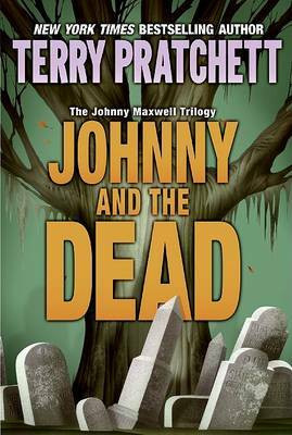Johnny and the Dead(English, Paperback, Pratchett Terry)