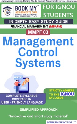 IGNOU MMPF 003 Management Control Systems In Depth Guide For Ignou Student(Paperback, BMA Publication)