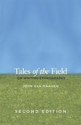 Tales of the Field(English, Paperback, Van Maanen John)