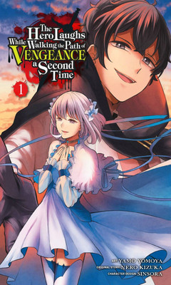 The Hero Laughs While Walking the Path of Vengeance a Second Time, Vol. 1 (manga)(English, Paperback, Kim Dayeun)