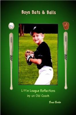 Boys Bat & Balls(English, Paperback, Barber Bruce L)