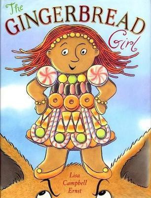 The Gingerbread Girl(English, Hardcover, Ernst Lisa Campbell)