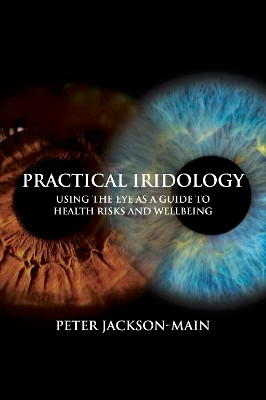 Practical Iridology(English, Paperback, Jackson-Main Peter)