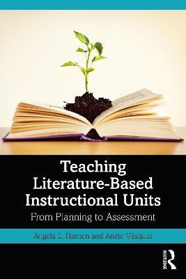 Teaching Literature-Based Instructional Units(English, Paperback, Hansen Angela L.)