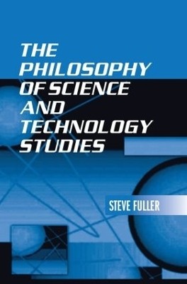 The Philosophy of Science and Technology Studies(English, Hardcover, Fuller Steve)