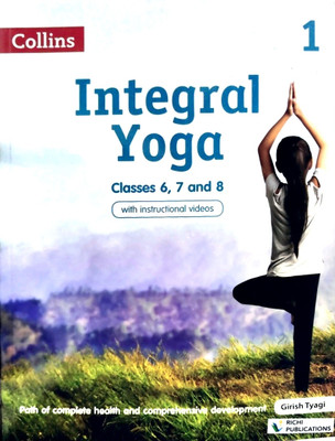COLLINS INTEGRAL YOGA FOR CLASS 6,7 AND 8(Paperback, T)