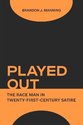Played Out(English, Electronic book text, Manning Brandon J.)