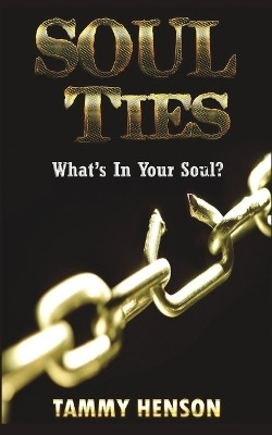 Soul Ties(English, Paperback, Henson Tammy)