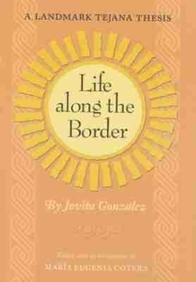 Life Along the Border(English, Paperback, Gonzalez Jovita)