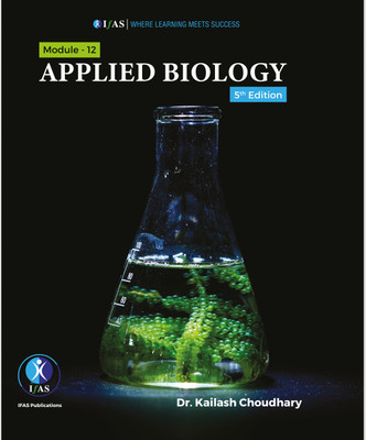Applied Biology Book  - Life Science Theory Textbook Useful for CSIR NET, GATE SET, IIT JAM, CUET PG, B.Sc., M.Sc. & Competitive Exams(Paperback, Kailash Choudhary,)