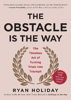 The Obstacle Is the Way(English, Hardcover, Holiday Ryan)