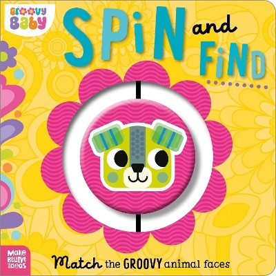 Groovy Baby Spin and Find(English, Board book, Cox Alexander)