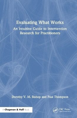Evaluating What Works(English, Hardcover, Bishop Dorothy V. M.)