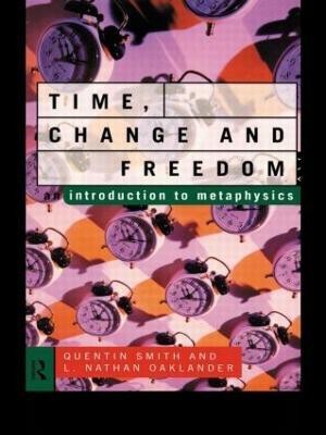 Time, Change and Freedom(English, Paperback, Oaklander L. Nathan)