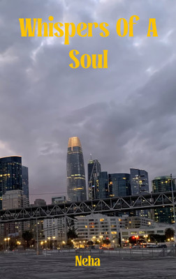Whispers of a soul (Edition1st)(English, Book, Neha)