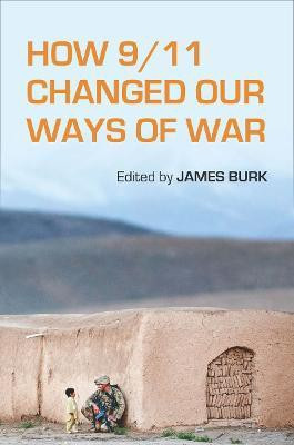 How 9/11 Changed Our Ways of War(English, Electronic book text, unknown)