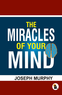 The Miracles of your mind - HB(English, Hardcover, Murphy Joseph)