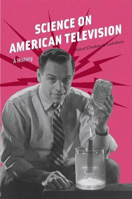 Science on American Television(English, Hardcover, LaFollette Marcel Chotkowski)